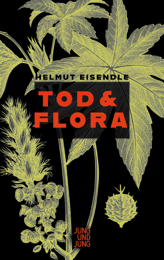 Tod & Flora - Helmut Eisendle