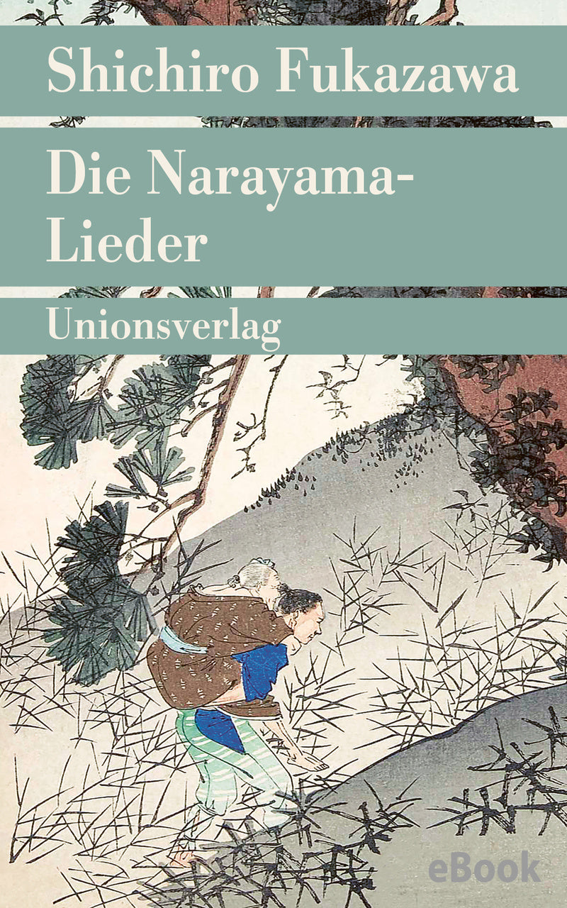 Die Narayama-Lieder - Shichiro Fukazawa