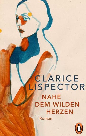 Nahe dem wilden Herzen - Claire Lispector