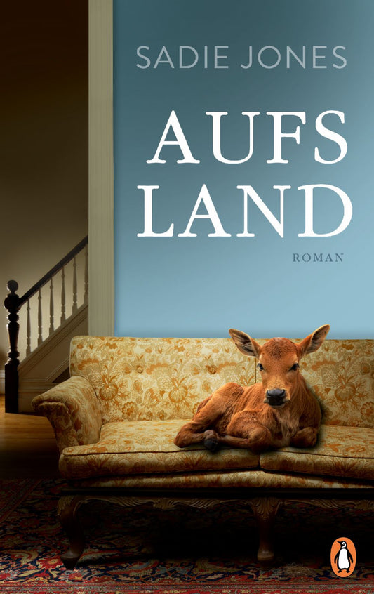 Aufs Land - Sadie Jones