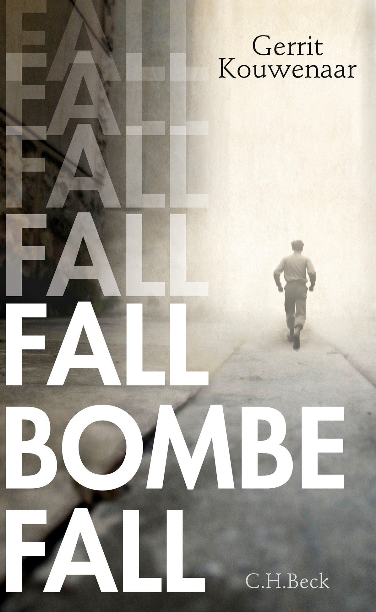 Fall Bombe Fall - Gerrit Kouwenaar