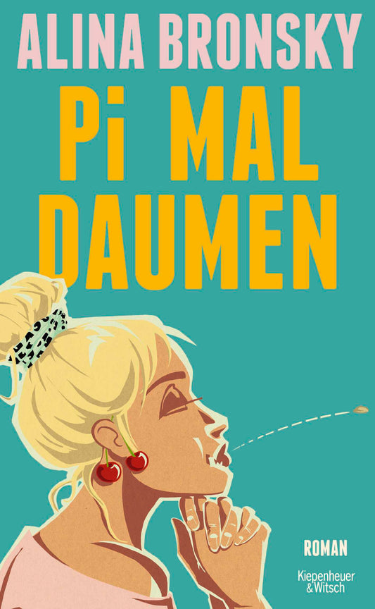 Pi mal Daumen - Alina Bronsky