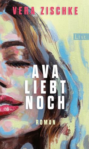 Ava liebt noch - Vera Zischke