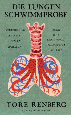 Die Lungenschwimmprobe - Tore Renberg