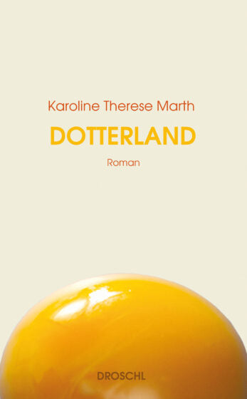 Dotterland - Karoline Therese Marth