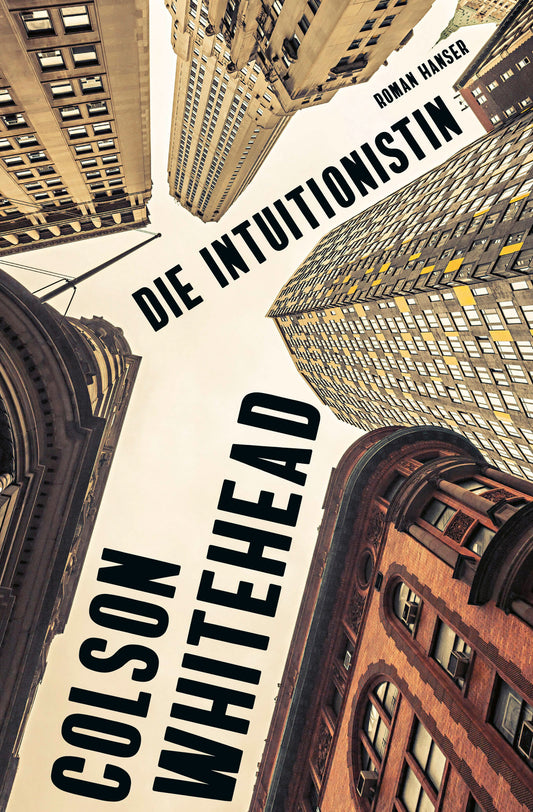 Die Intuitionistin - Colson Whitehead