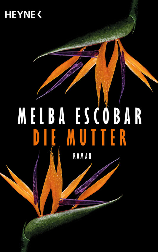 Die Mutter - Melba Escobar