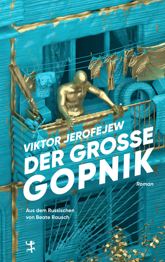 Der grosse Gopnik - Viktor Jerofejew