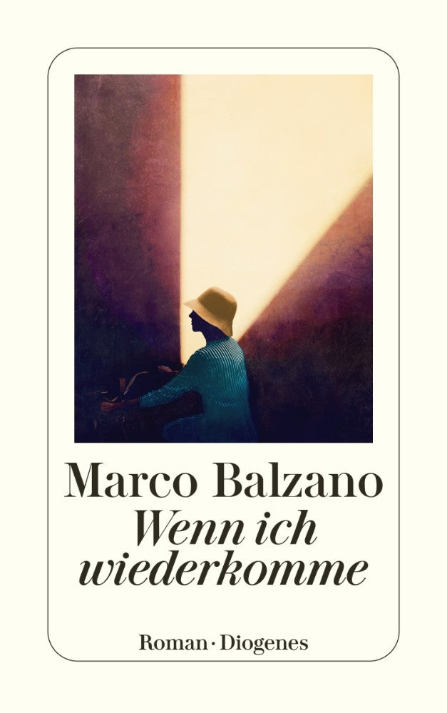 Wenn ich wiederkomme - Marco Balzano
