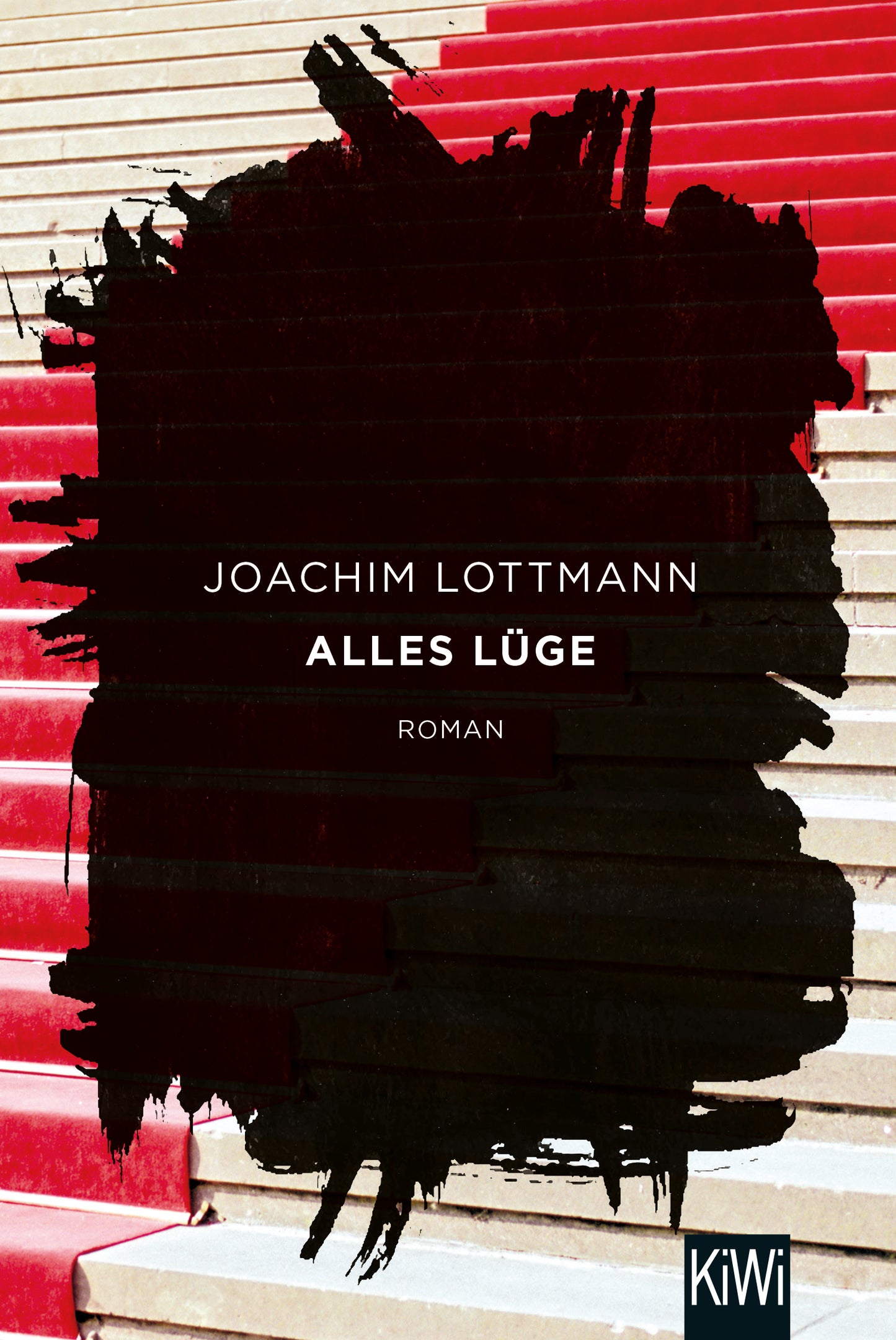 Alles Lüge - Joachim Lottmann